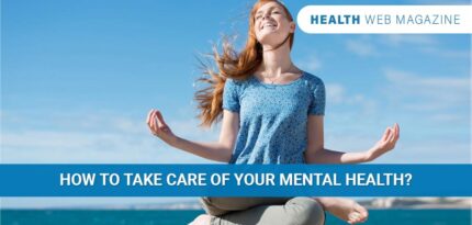 Take Care of Your Good Mental Health