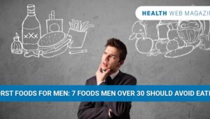 Worst food for men